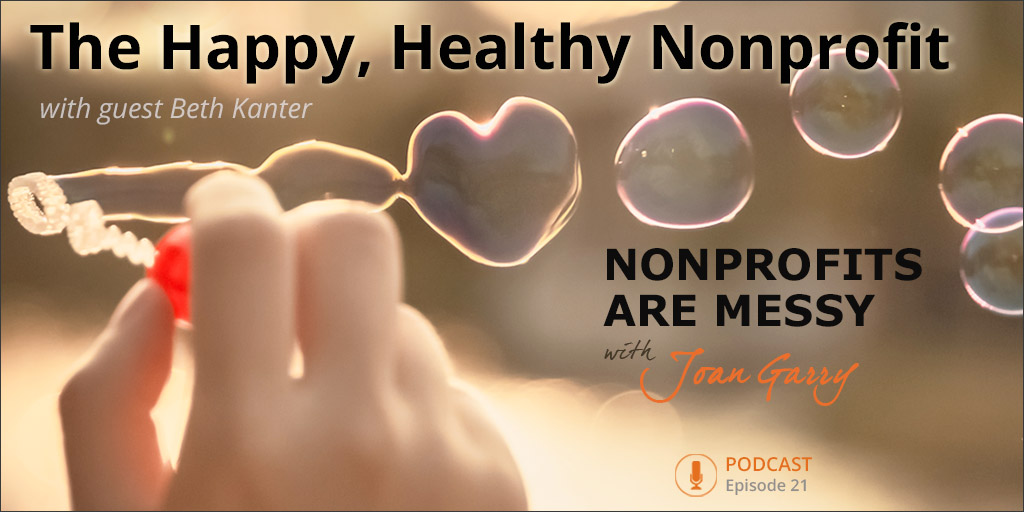 The Happy, Healthy Nonprofit: Strategies for Impact without