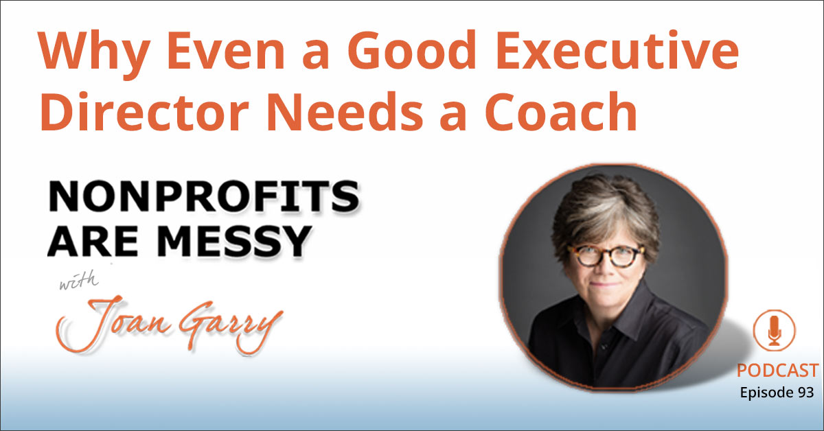 ep-93-why-even-a-good-executive-director-needs-a-coach